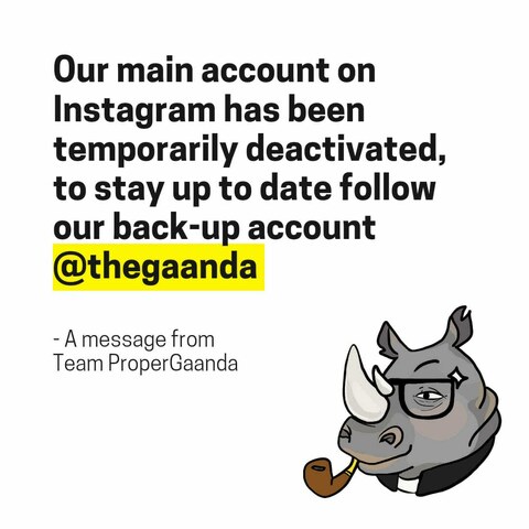 Who is behind Propergaanda's Instagram account deactivation? And why?