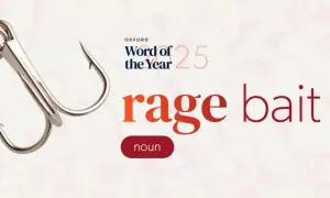 Oxford picks rage bait as Word of the Year 2025 Oxford picks rage bait as Word of the Year 2025